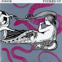 Fucked Up : Two Snakes